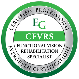 Certified Functional Vision Rehabilitation Specialist